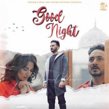 download Good-Night Kamal Khaira mp3